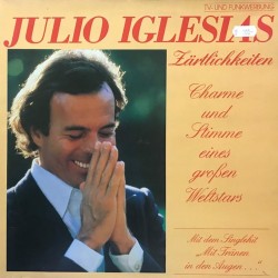 Пластинка Julio Iglesias Zärtlichkeiten